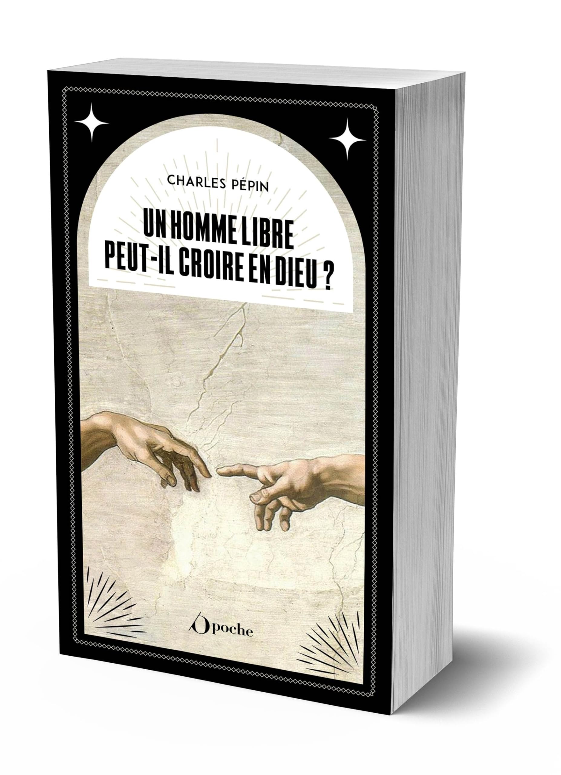 Un homme libre peut-il croire en Dieu?