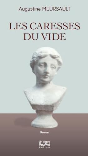 Les caresses du vide