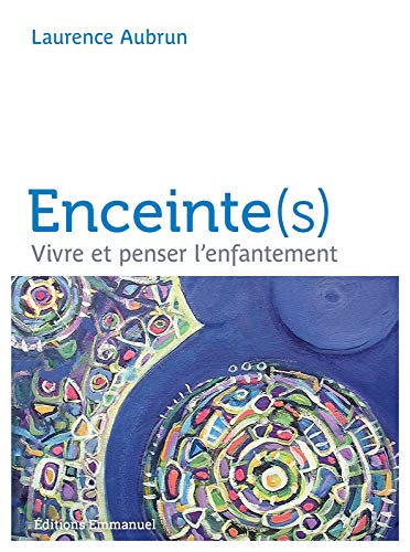 Enceintes: la vie en soi