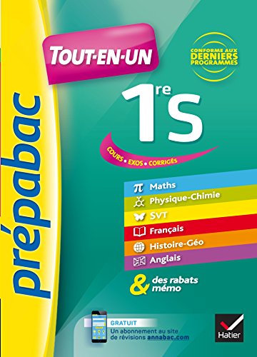 Prépabac Tout-en-un 1re S: toutes les matières de la Première S - Denis Girard, Christophe Clavel, Cécile Gintrac, Florence Holstein, Mathieu Martinez, Sophie Béthery-Dostes, Pierre Pehaut, Catherine Terre-Viel, Annick Meyer, Jean-Dominique Picchiottino, Joël Carrasco, Gaëlle Cormerais, Jacques Bergeron, Jean-Claude Hervé, Hélène Bernard, Bertrand Darbeau