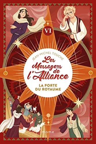 Les messagers de l'Alliance Tome 6: la porte du royaume