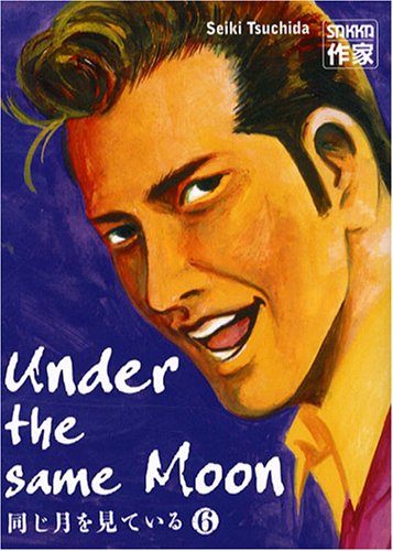 Under the same moon Tome 6