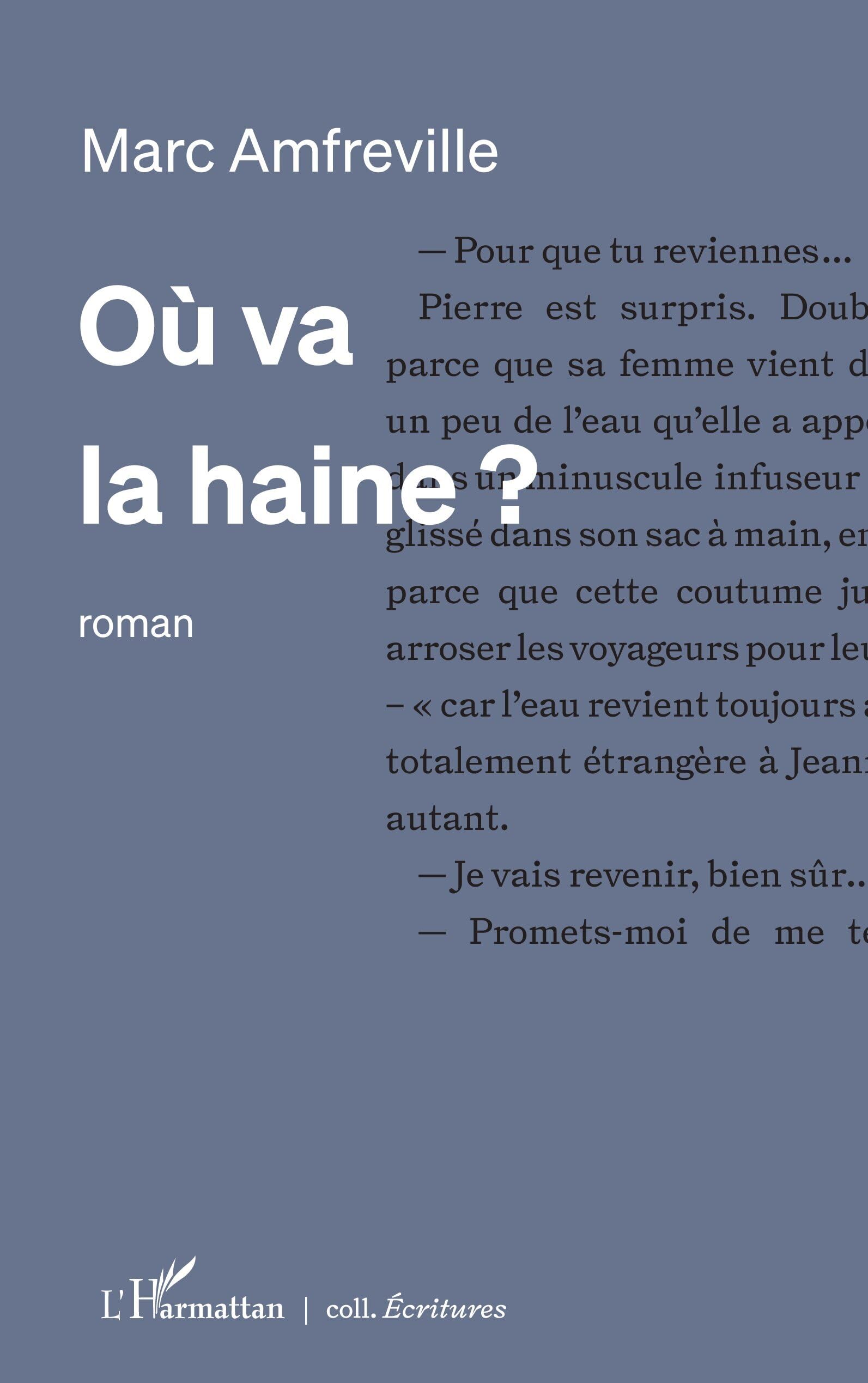 Où va la haine?