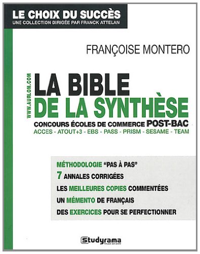 La bible de la synthèse - concours écoles de commerce post-bac