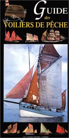 Guide des voiliers de pêche - Collectif