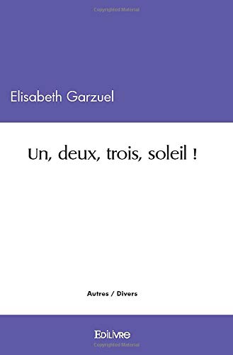 Un, deux, trois, soleil!