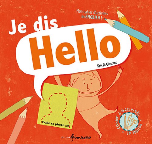 Je dis hello