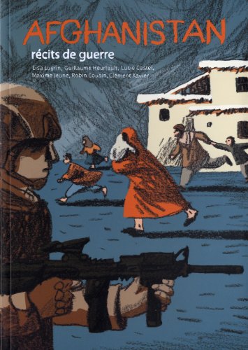 Afghanistan, récits de guerre