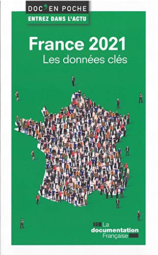France 2021, les données clés: N.53 - Collectif