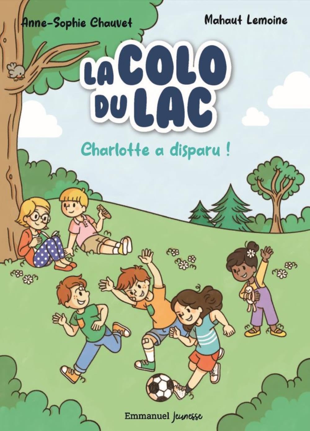 La Colo du lac Tome 1: Charlotte a disparu!