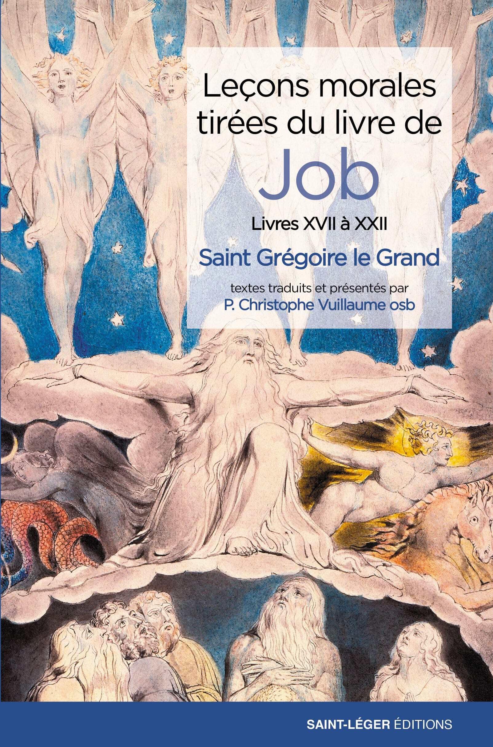 Leçons morales tirées du livre de Job: Livre XVII à XXII