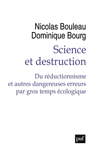 Science et prudence: du réductionnisme et autres erreurs par gros temps écologique