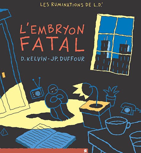 les ruminations de ld' tome 2 - l'embryon fatal