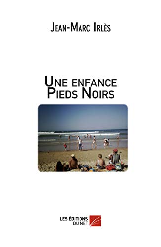 Une enfance pieds noirs