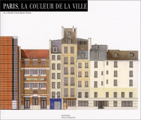 Paris la couleur de la ville
