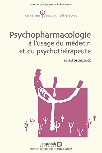 Psychopharmacologie à l'usage du médecin et du psychothérapeute