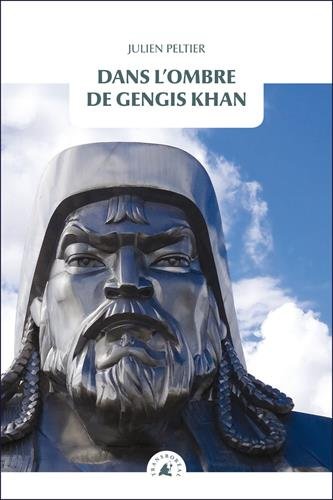 Dans l'ombre de gengis kahn