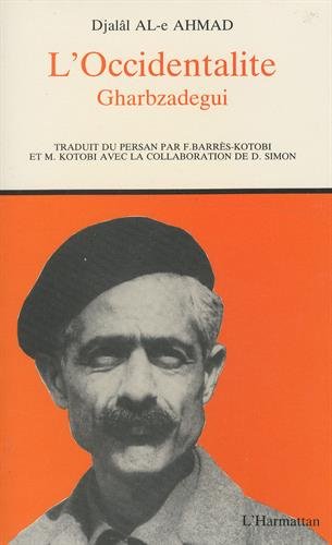 L'occidentalité Gharbzadegui