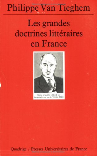 Les grandes doctrines littéraires en France