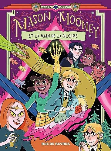 Mason Mooney T3: Et la main de la gloire - Seaerra Miller