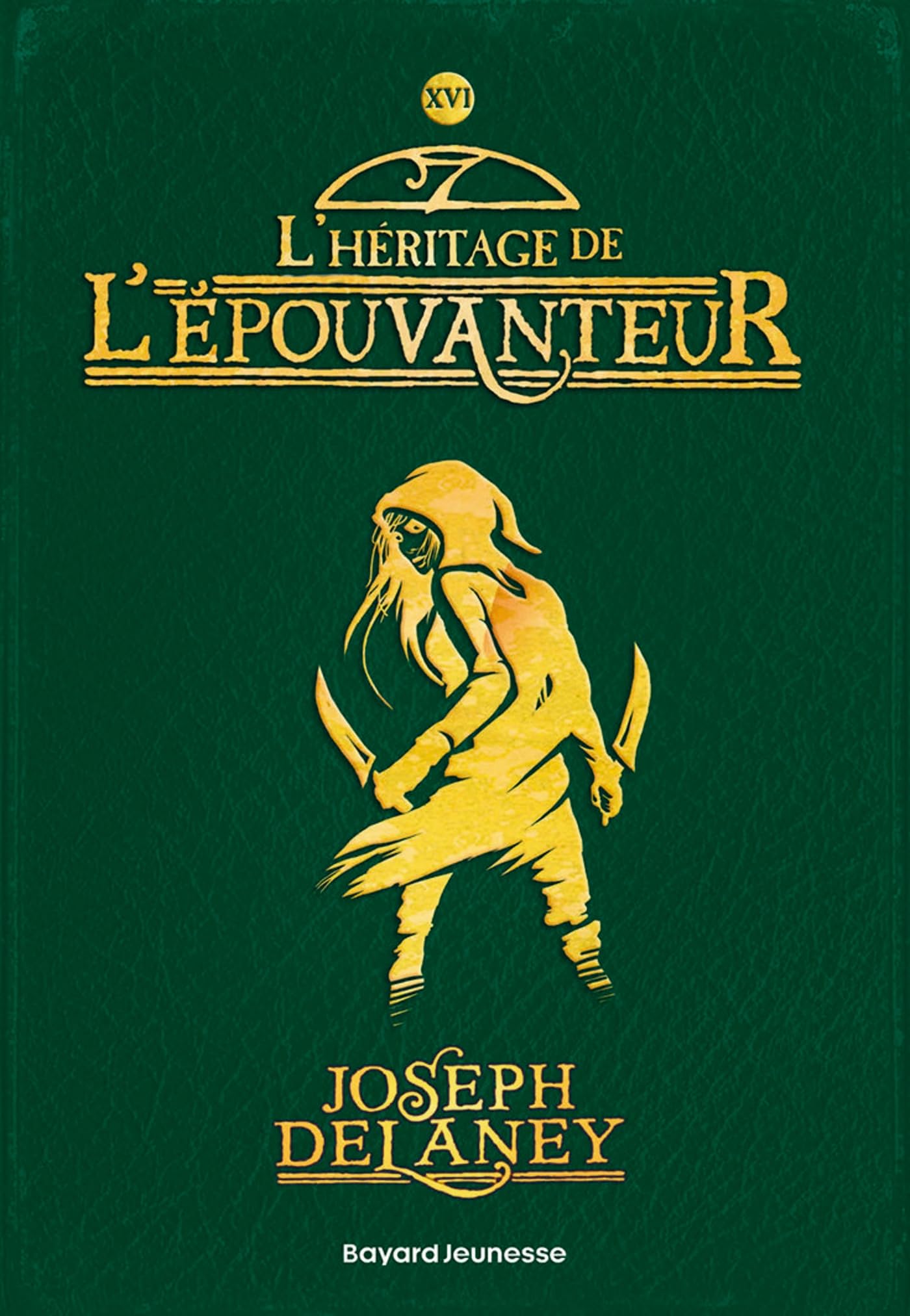 L'épouvanteur Tome 16: L'héritage de l'Épouvanteur
