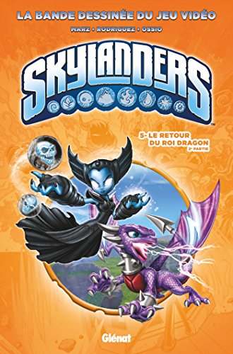 Skylanders Tome 5: le retour du roi dragon Tome 2