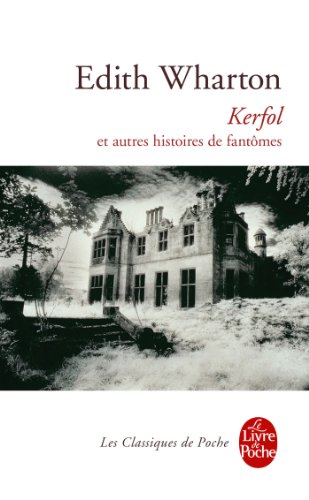 Kerfol: et autres histoires de fantômes