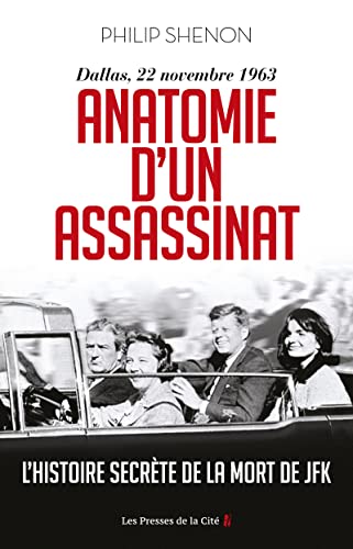 Anatomie d'un assassinat - Dallas, 22 Novembre 1963. Nouvelle édition