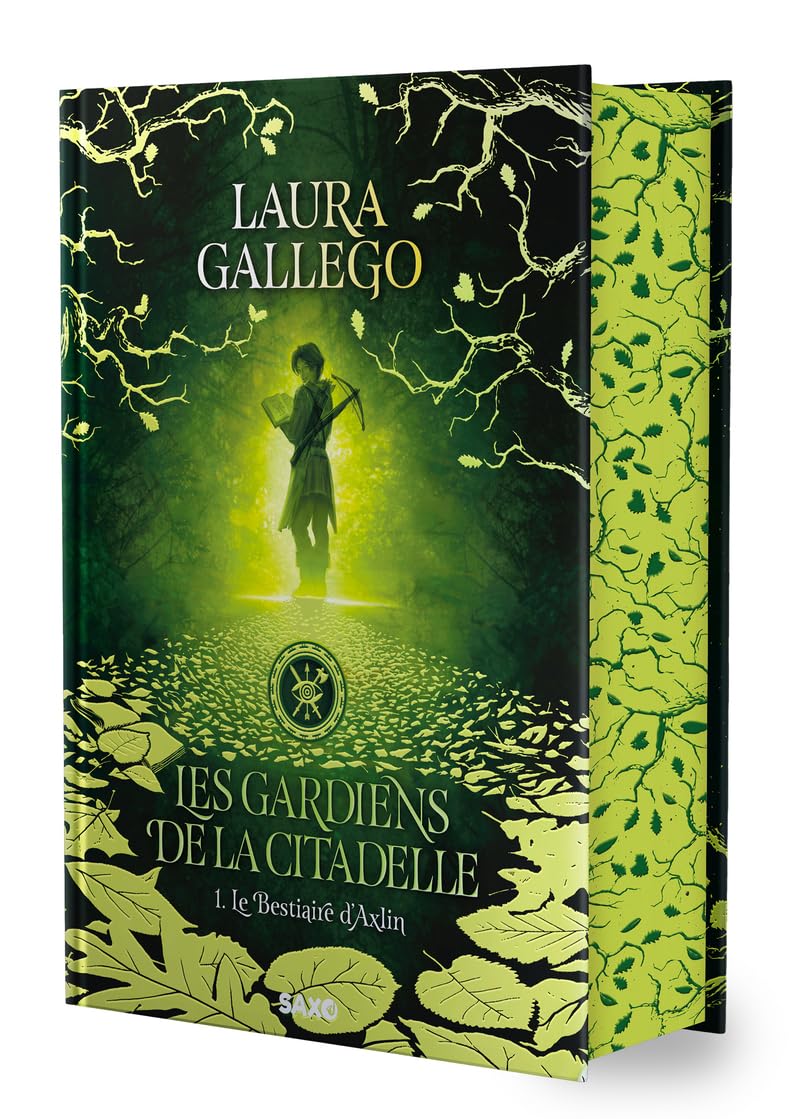 Les gardiens de la citadelle Tome 1: Le Bestiaire d'Axlin