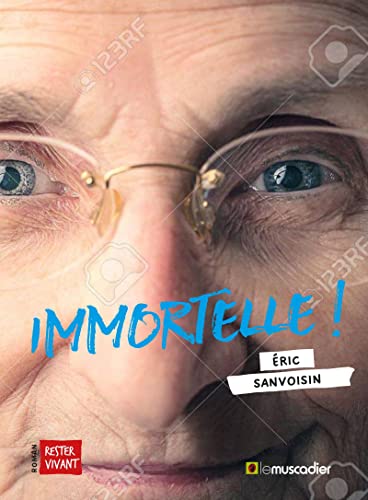 Immortelle!