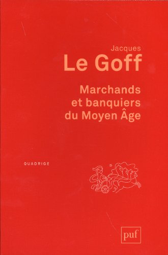 Marchands et banquiers du Moyen âge (2e édition)