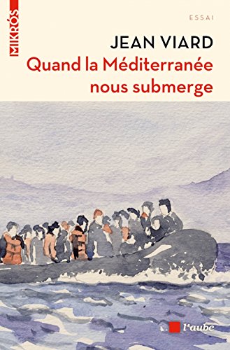 Quand la méditerranée nous submerge