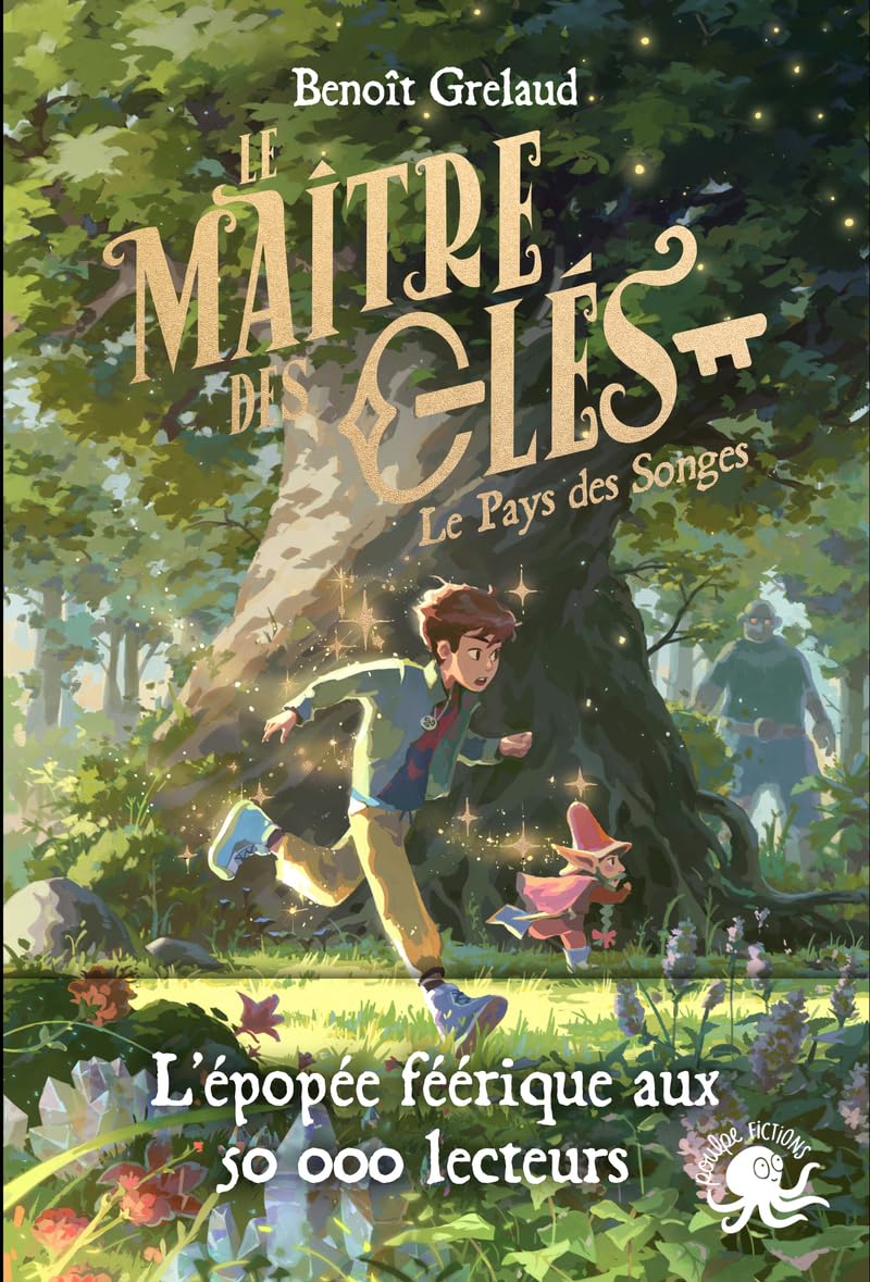 Le maître des clés Tome 1: Le pays des songes