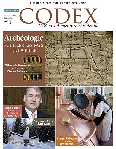 Codex n.10: l'archéologie biblique - les grandes découvertes