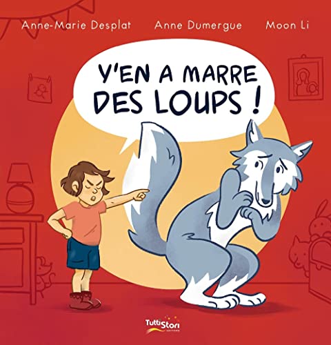 Y'en a marre des loups!