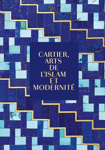 Cartier, arts de l'islam et modernité