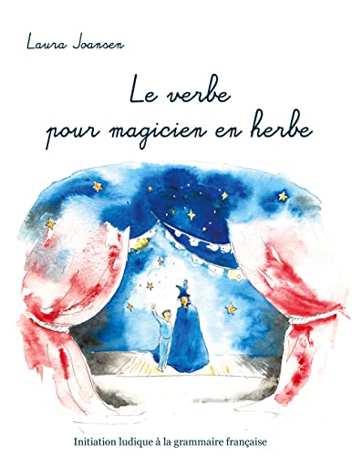Les aventuriers des mots t.5 - le verbe pour magicien en herbe