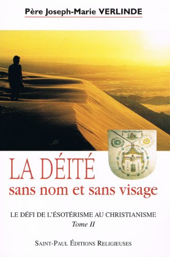 Déité sans nom et sans visage Tome 2