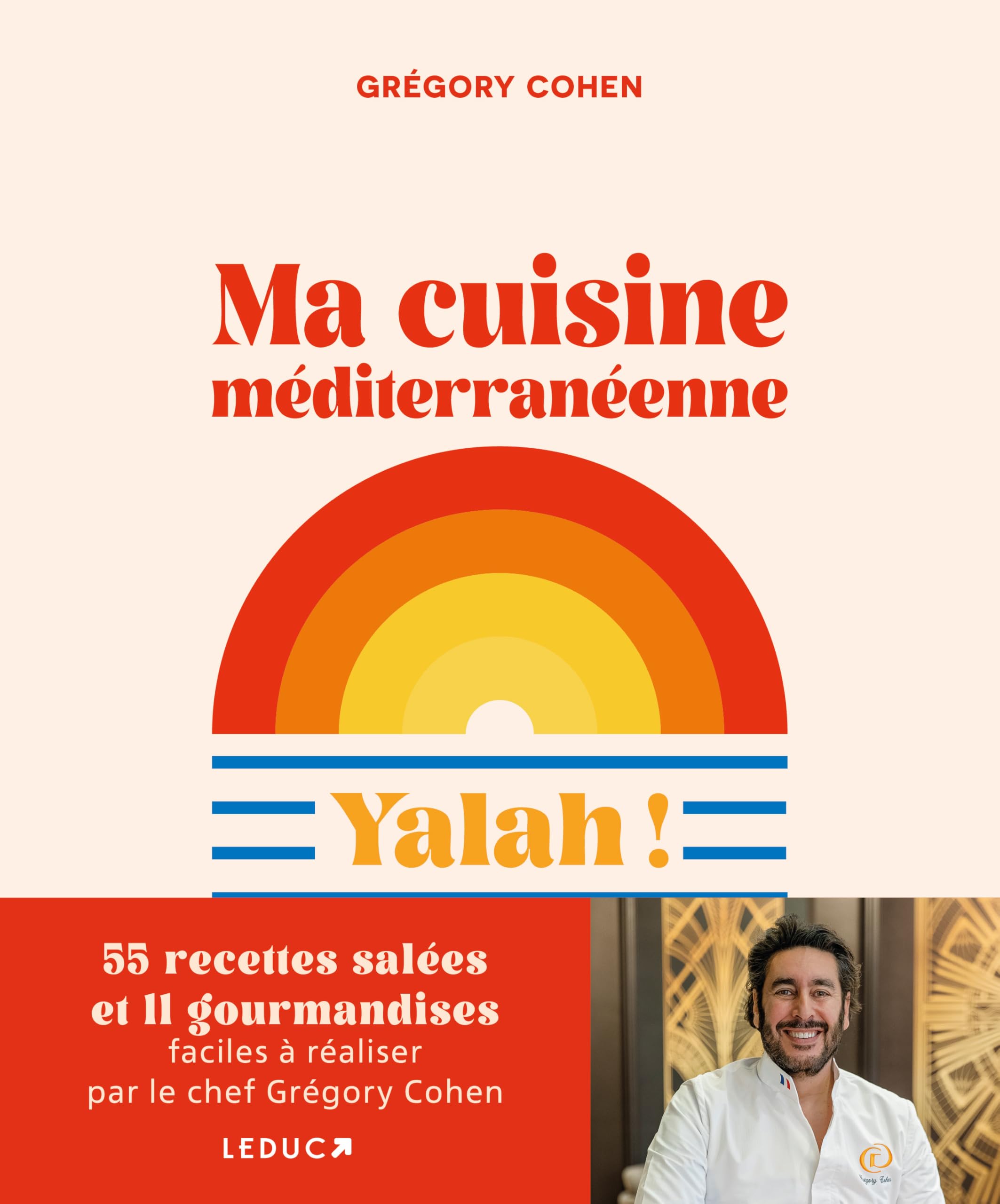 Ma cuisine méditerranéenne: Yalah!
