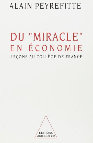 Du "miracle" en economie - lecons au college de france