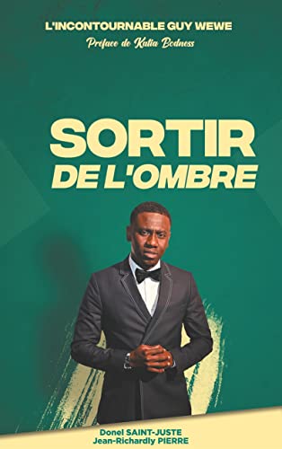 L'incontournable guy wewe - sortir de l'ombre