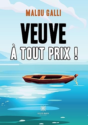 Veuve à tout prix!