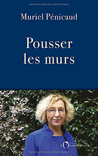 Pousser les murs - Muriel Pénicaud