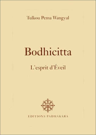 BODHICITTA L'ESPRIT D'EVEIL