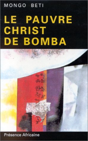 Le pauvre christ de Bomba