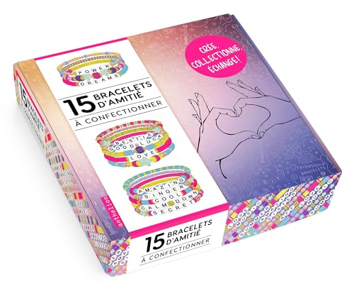 Bracelets d'amitié: Crée, collectionne, échange!