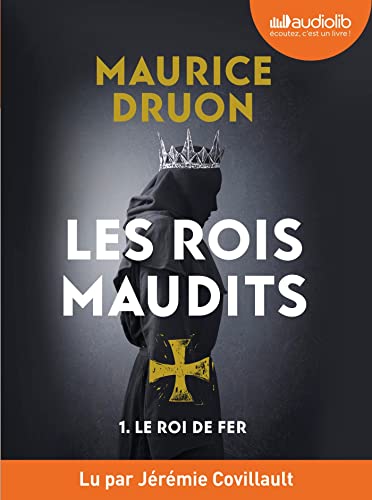 Le Roi de fer - Les Rois maudits, tome 1