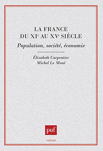 La France du XIe siècle: population, société, économie