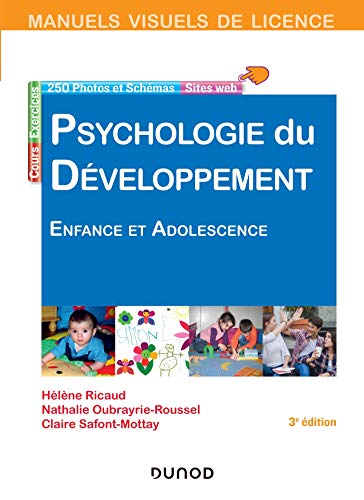 Manuel visuel de psychologie du développement - 3e éd. - Enfance et adolescence