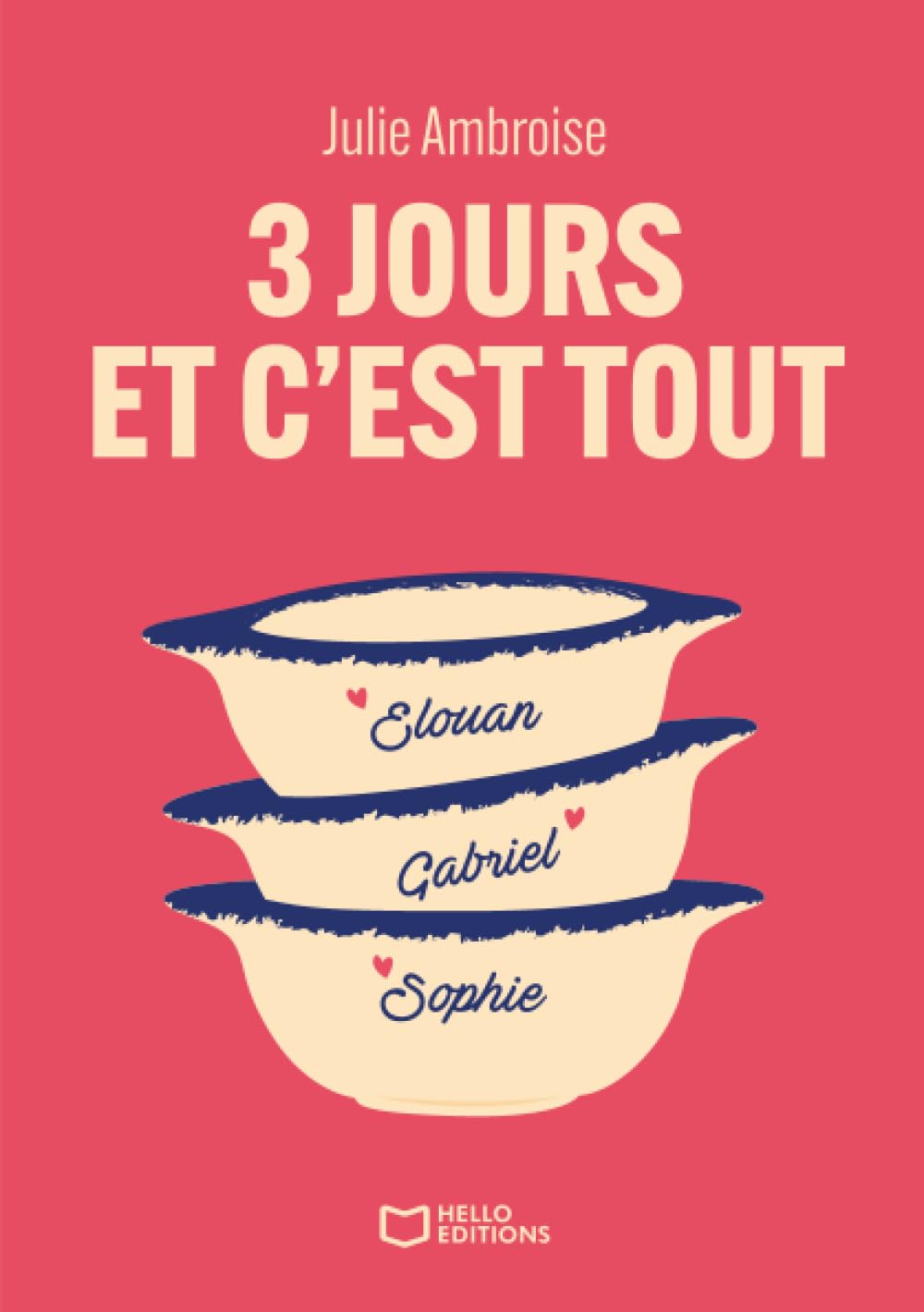 Trois jours et c'est tout
